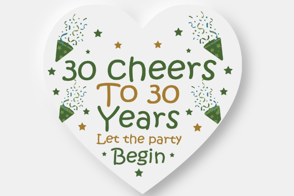 30 YEARS BIRTHDAY GIFTS Graphics for Crafts