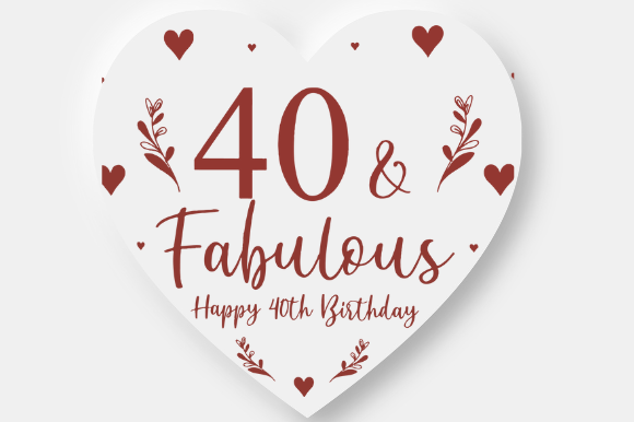 40TH BIRTHDAY GIFT 40