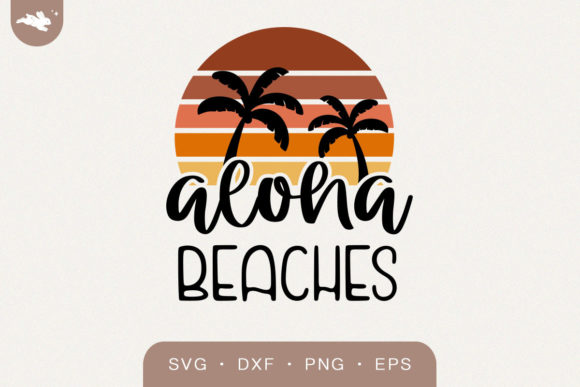 Aloha Beaches SVG: Graphics for Crafts & Local Branding