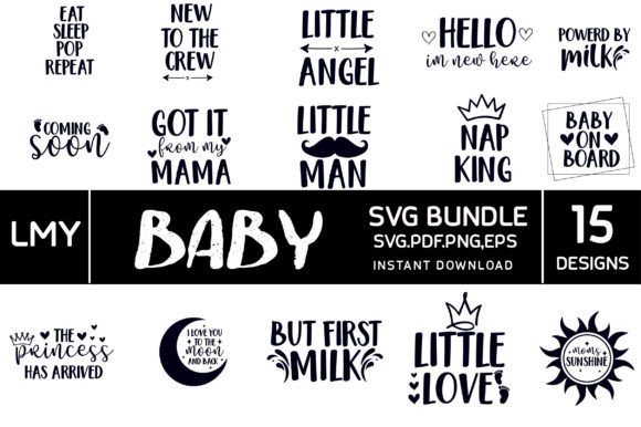Baby Quotes Bundle Newborn SVG: Graphics for Crafts & Branding