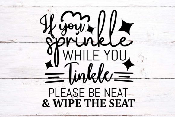 Bathroom Quote Graphics for Crafts Projects