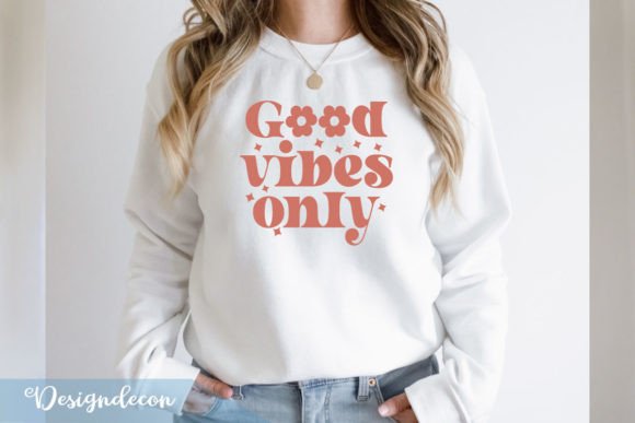 Good Vibes Only Retro Kindness SVG for Crafts & Graphics