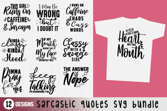 Sarcastic Quotes SVG Bundle: Graphics for Crafts