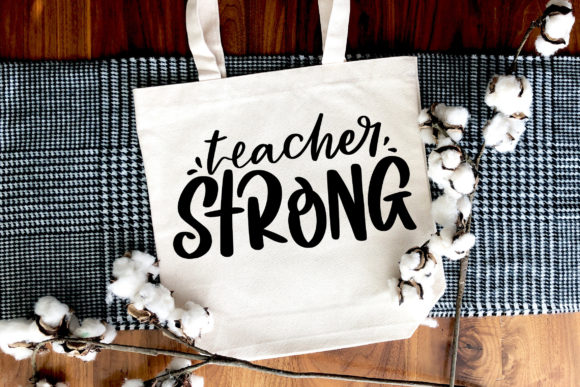 Teacher Strong SVG Graphics for Crafts